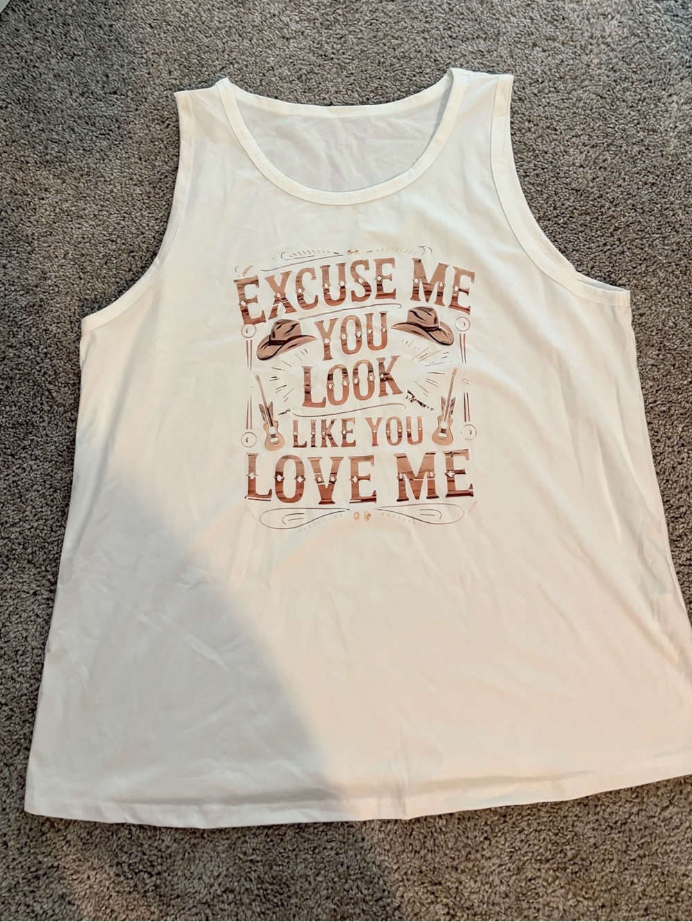 Women’s White Graphic Tank Top - "Excuse Me You Look Like You Love Me"